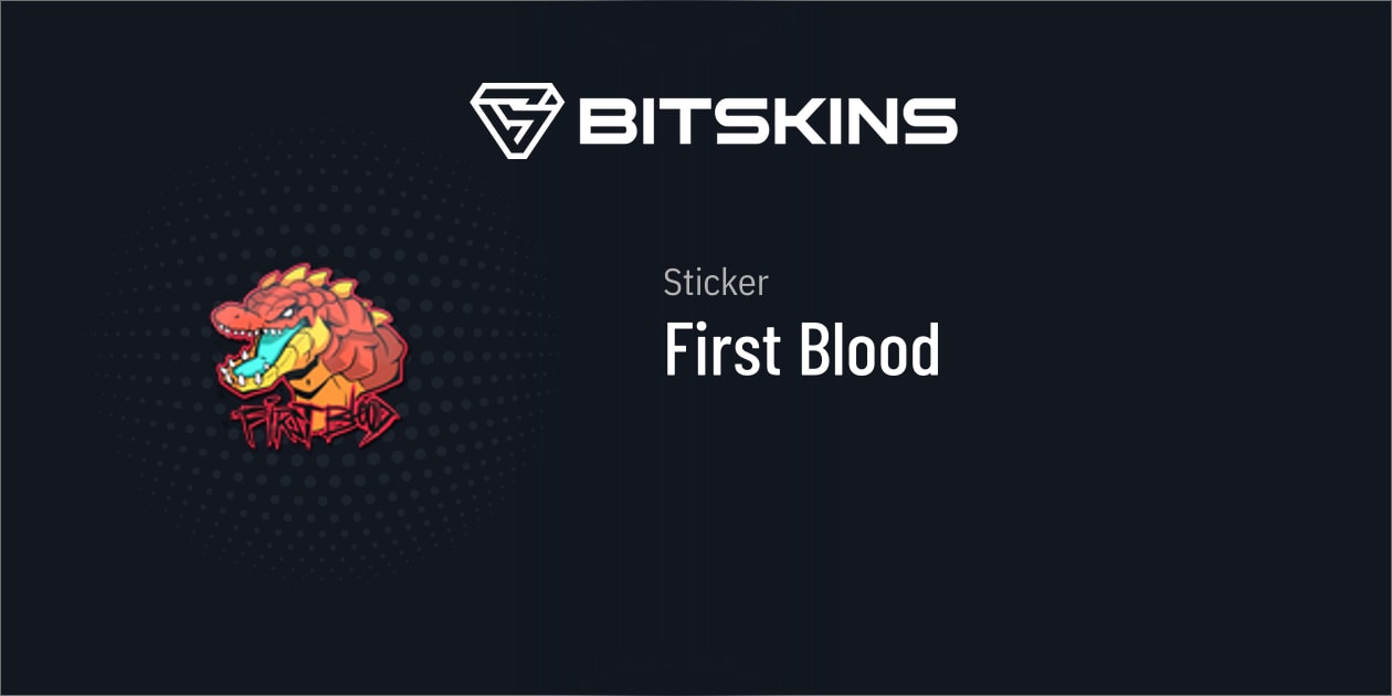 Sticker | First Blood - CS2 Item | Buy Now on BitSkins