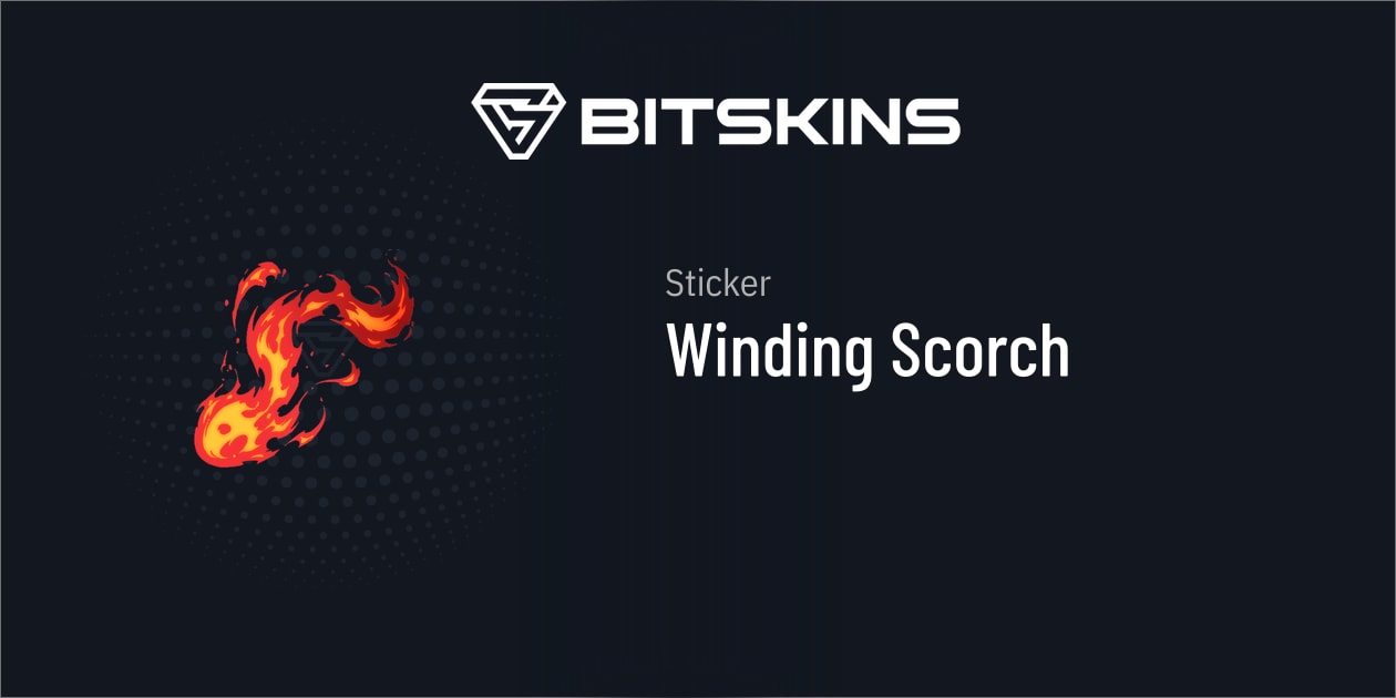 Sticker | Winding Scorch - CS2 Item | Buy Now on BitSkins